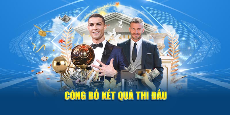 Công bố kết quả thi đấu